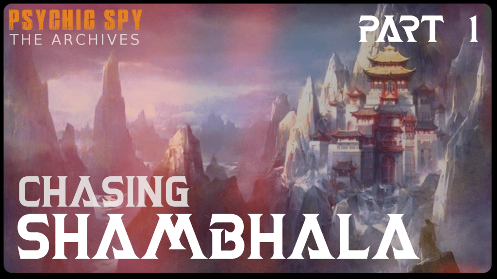 Chasing Shambhala Part 1-min